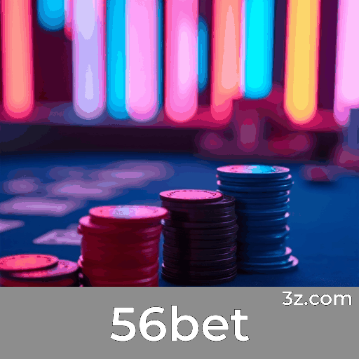 56bet: Plataforma de Apostas Segura e Divertida